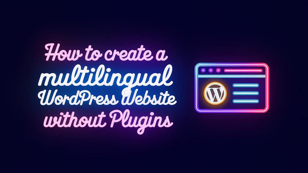 Create a Multilingual WordPress Website image 1